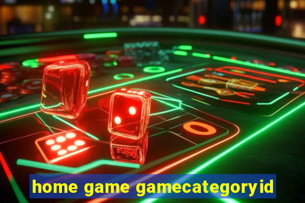 home game gamecategoryid